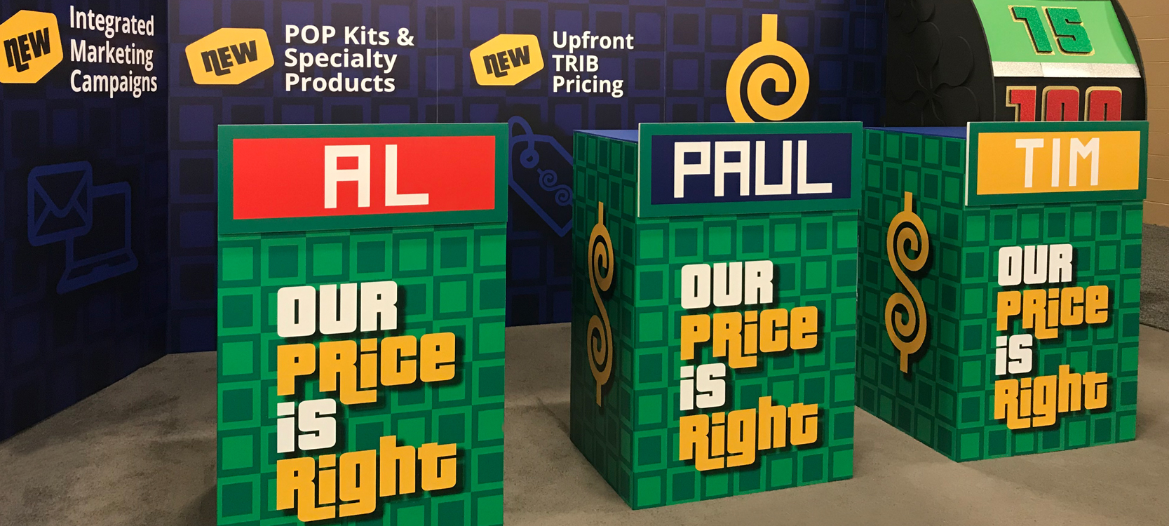 "Our Price is Right" Trade Show Display from The Anstadt Company